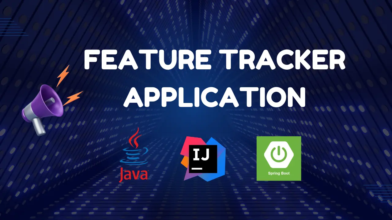 Announcing FeatureTracker Application